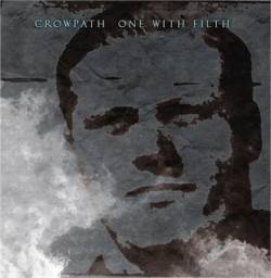 Crowpath : One with Filth
